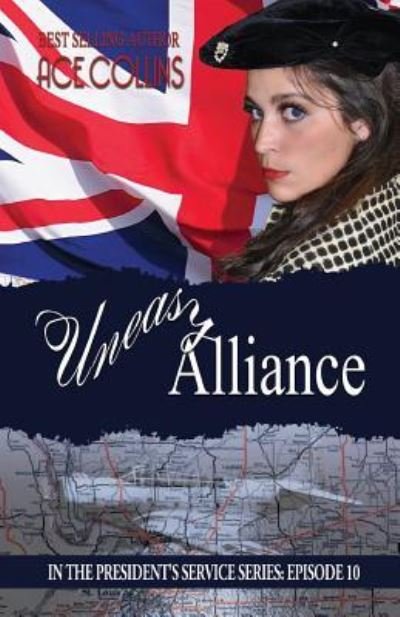 Cover for Ace Collins · Uneasy Alliance (Paperback Book) (2016)