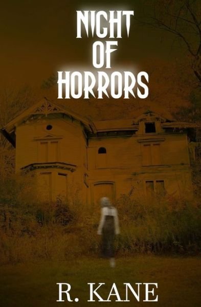 Cover for R. Kane · Night of Horrors : Demons, Vampires, and Sinister Spirits (Paperback Book) (2017)