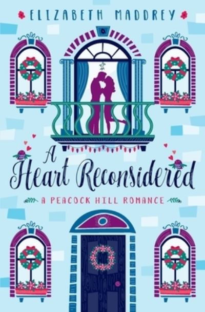 Cover for Elizabeth Maddrey · A Heart Reconsidered (Paperback Book) (2019)