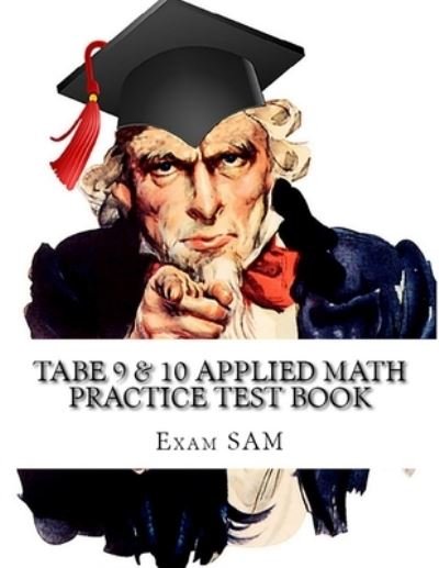 Cover for Exam Sam · TABE 9 &amp; 10 Applied Math Practice Test Book (Paperback Bog) (2018)