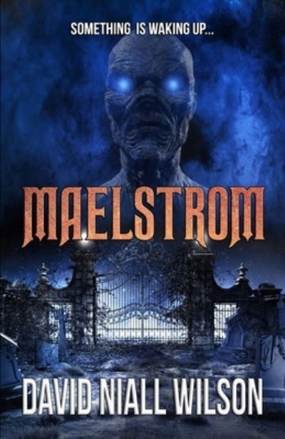 Cover for David Niall Wilson · Maelstrom (Paperback Book) (2019)