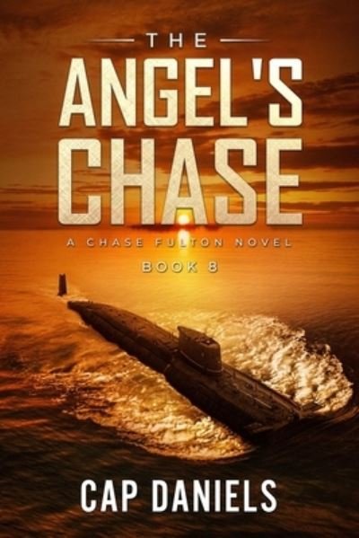 Cover for Cap Daniels · Angel's Chase (Book) (2019)