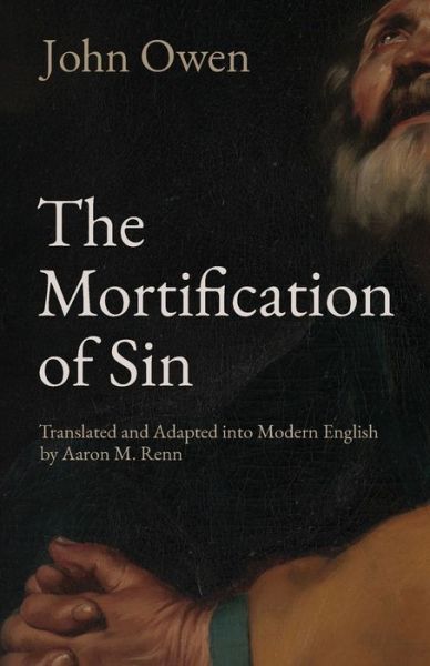 Cover for John Owen · The Mortification of Sin (Paperback Book) (2020)