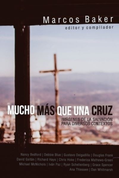 Cover for Marcos Baker · Mucho mas que una Cruz (Paperback Book) (2019)