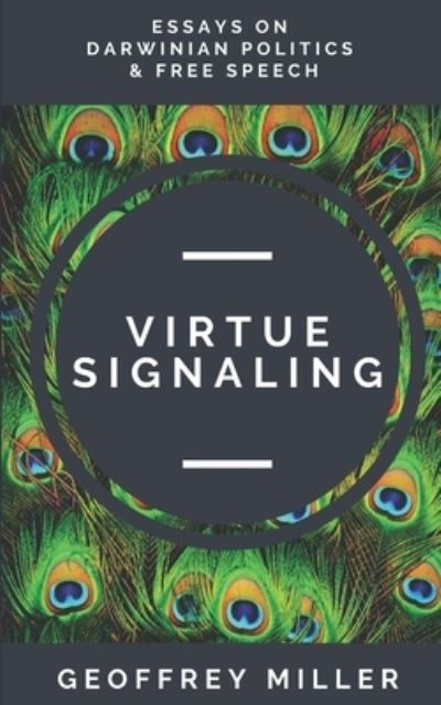 Cover for Geoffrey Miller · Virtue Signaling (Paperback Book) (2019)