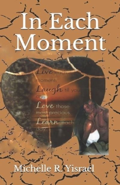 Cover for Yehudah Graphics · In Each Moment (Paperback Book) (2019)