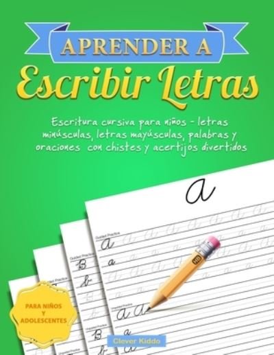 Cover for Clever Kiddo · Aprender a escribir letras (Paperback Book) (2020)