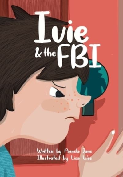 Cover for Pamela Jane · Ivie and the FBI (Paperback Book) (2020)