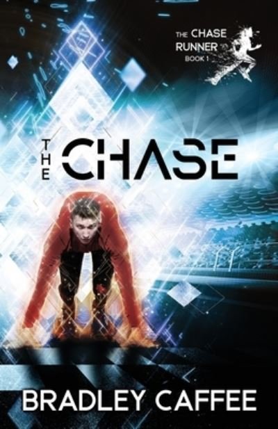 Cover for Bradley Caffee · The Chase (Paperback Book) (2021)
