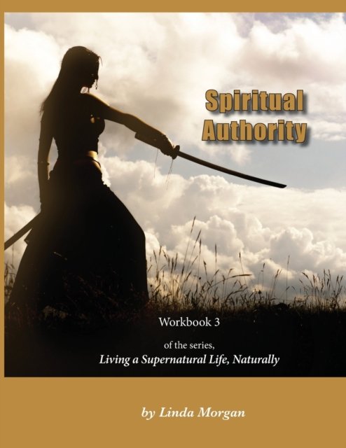 Linda Morgan · Spiritual Authority (Taschenbuch) (2021)