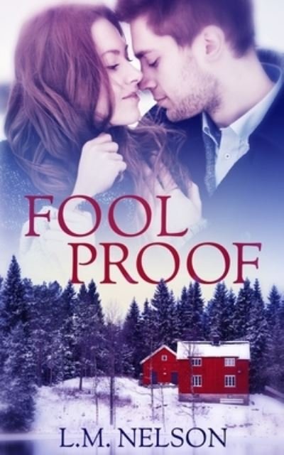 Cover for LM Nelson · Foolproof (Pocketbok) (2021)
