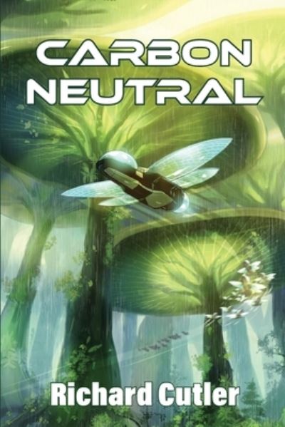 Cover for Richard Cutler · Carbon Neutral - Course Correction (Paperback Book) (2021)