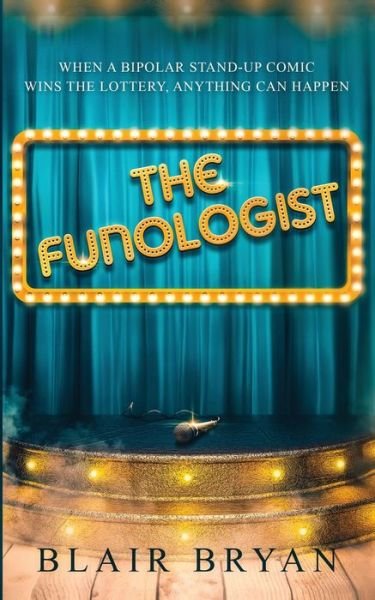 Cover for Blair Bryan · The Funologist (Pocketbok) (2021)
