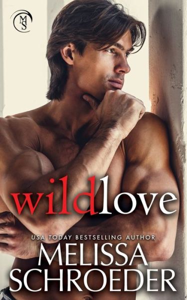 Cover for Melissa Schroeder · Wild Love - Juniper Springs (Pocketbok) [2nd edition] (2021)