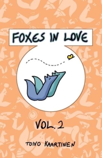 Cover for LLC Fenris Publishing · Foxes in Love: Volume 2 (Taschenbuch) (2021)