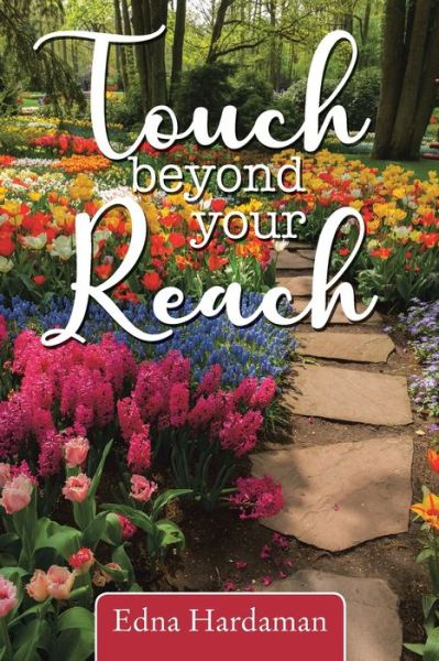 Cover for Edna Hardaman · Touch Beyond Your Reach (Paperback Book) (2022)