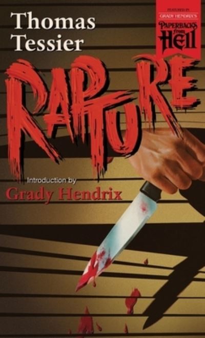 Rapture (Paperbacks from Hell) - Thomas Tessier - Books - Valancourt Books - 9781960241009 - October 27, 2023