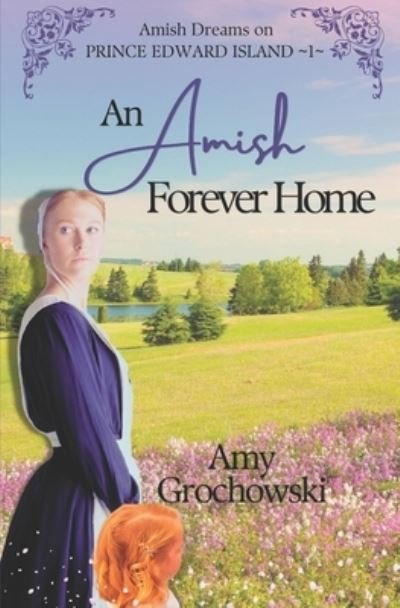 Cover for Amy Grochowski · Amish Forever Home (Book) (2023)