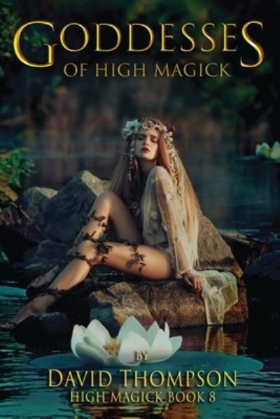 Cover for David Thompson · Goddesses of High Magik (Bok) (2023)