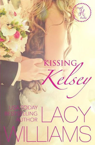 Cover for Lacy Williams · Kissing Kelsey (Paperback Book) (2017)