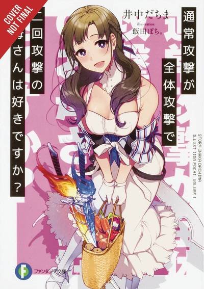 Cover for Dachima Inaka · Do You Love Your Mom and Her Two-Hit Multi-Target Attacks?, Vol. 1 (light novel) (Paperback Book) (2018)