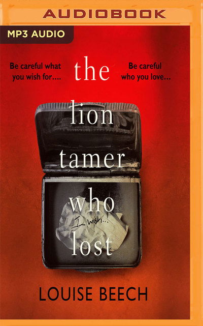 Cover for Louise Beech · Lion Tamer Who Lost the (Audiobook (CD)) (2019)