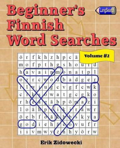 Cover for Erik Zidowecki · Beginner's Finnish Word Searches - Volume 2 (Paperback Book) (2017)