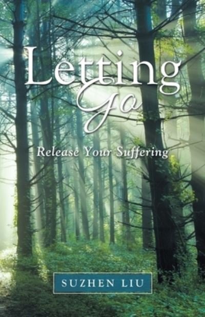 Cover for Suzhen Liu · Letting Go (Paperback Book) (2020)