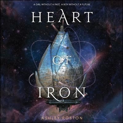 Cover for Ashley Poston · Heart of Iron (CD) (2018)