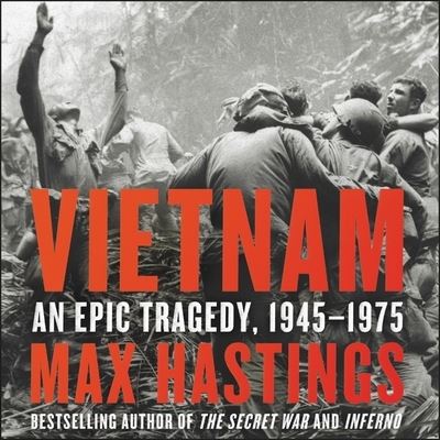 Vietnam - Max Hastings - Música - HARPERCOLLINS - 9781982555009 - 16 de outubro de 2018