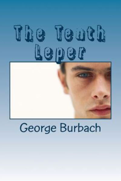 Cover for George Burbach · The Tenth Leper (Paperback Book) (2018)