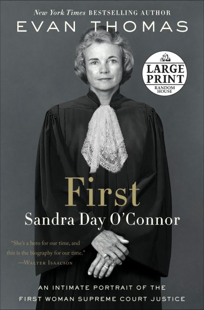 Cover for Evan Thomas · First: Sandra Day O'Connor (Taschenbuch) [Large type / large print edition] (2019)