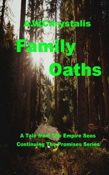 Cover for A W Chrystalis · Family Oaths (Paperback Book) (2018)