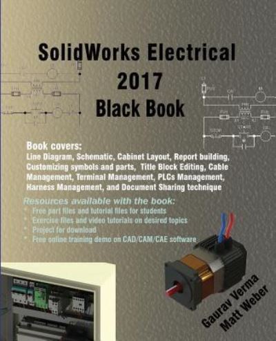 Cover for Gaurav Verma · SolidWorks Electrical 2017 Black Book (Paperback Book) (2017)