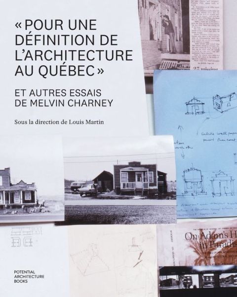 Cover for Melvin Charney · Pour une definition de l'architecture au Quebec et autres essais de Melvin Charney (Paperback Book) (2018)