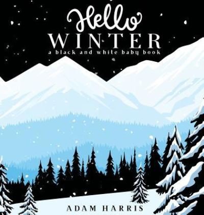 Cover for Adam Harris · Hello Winter (Innbunden bok) (2018)