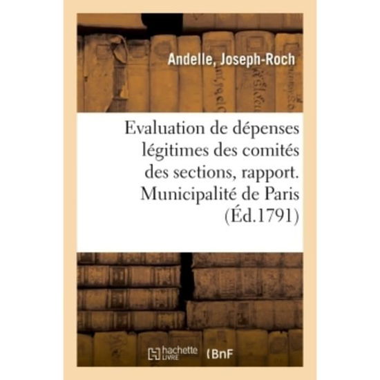 Cover for Andelle · Evaluation de Depenses Legitimes Des Comites Des Sections, Rapport (Paperback Book) (2018)