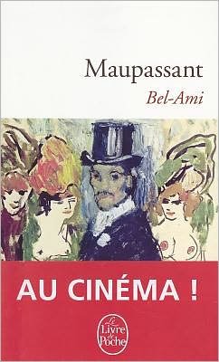 Cover for Guy De Maupassant · Bel Ami (Le Livre De Poche) (French Edition) (Paperback Book) [French, 1 edition] (1979)