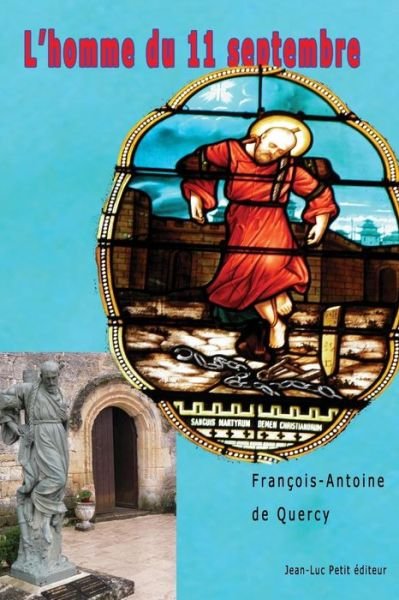 Cover for François-antoine De Quercy · L'homme Du 11 Septembre (Paperback Book) [French, 1 edition] (2014)