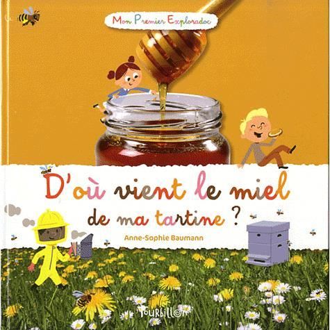 Cover for Anne-Sophie Baumann · D'o vient le miel de ma tartine? (N/A) (2011)