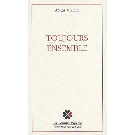 Cover for Anca Visdei · Toujours ensemble (Paperback Book) (2016)