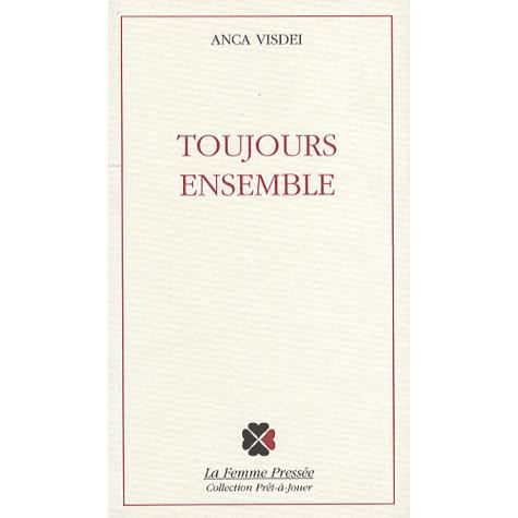 Cover for Anca Visdei · Toujours ensemble (Pocketbok) (2016)