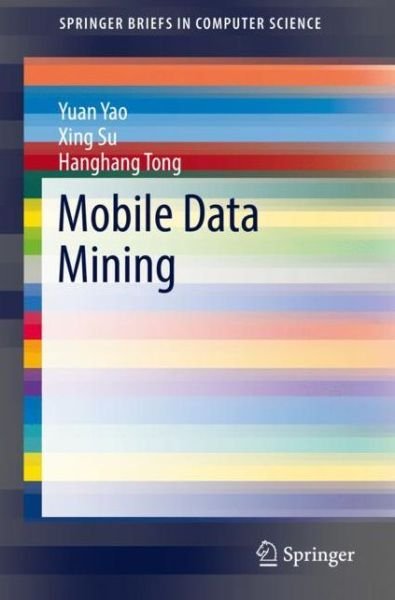 Cover for Yao · Mobile Data Mining (Book) [1st ed. 2018 edition] (2018)