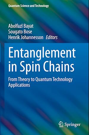 Cover for Abolfazl Bayat · Entanglement in Spin Chains (Book) (2023)