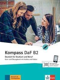 Cover for Braun · Kompass DaF: Kurs- und  Ubungsbuch B2 mit Audios und Videos (Paperback Bog) (2020)