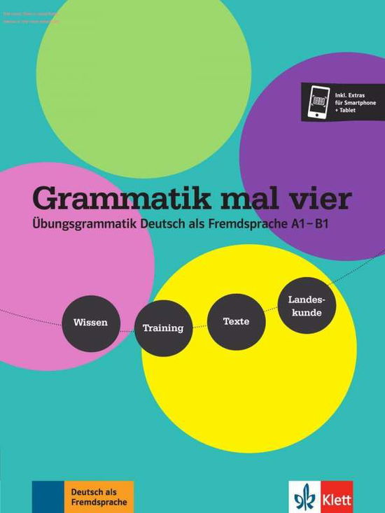 Grammatik mal vier: Grammatik mal vier (A1-B1) Buch + Audio - Sandra Hohmann - Książki - Klett (Ernst) Verlag,Stuttgart - 9783126742009 - 11 maja 2021