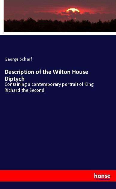 Cover for Scharf · Description of the Wilton House (Book)