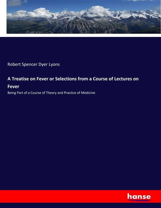 Cover for Lyons · A Treatise on Fever or Selections (Buch) (2019)