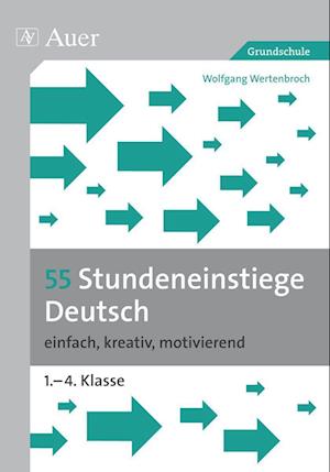 Cover for Wolfgang Wertenbroch · 55 Stundeneinstiege Deutsch (Pamphlet) (2011)