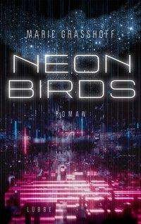 Cover for Graßhoff · Neon Birds (Bok)
